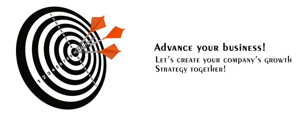 Advance Your Business! - Let's create your company's growth strategy together Advance Your Business!